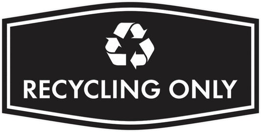 Fancy Recycling Only Sign (Black) - Small