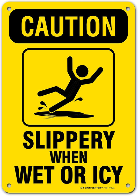 Caution Slippery When Wet Sign or ICY Sign, 7" x 10" 0.40 Aluminum, Fade Resistance, Indoor/Outdoor Use, USA MADE By My Sign Center