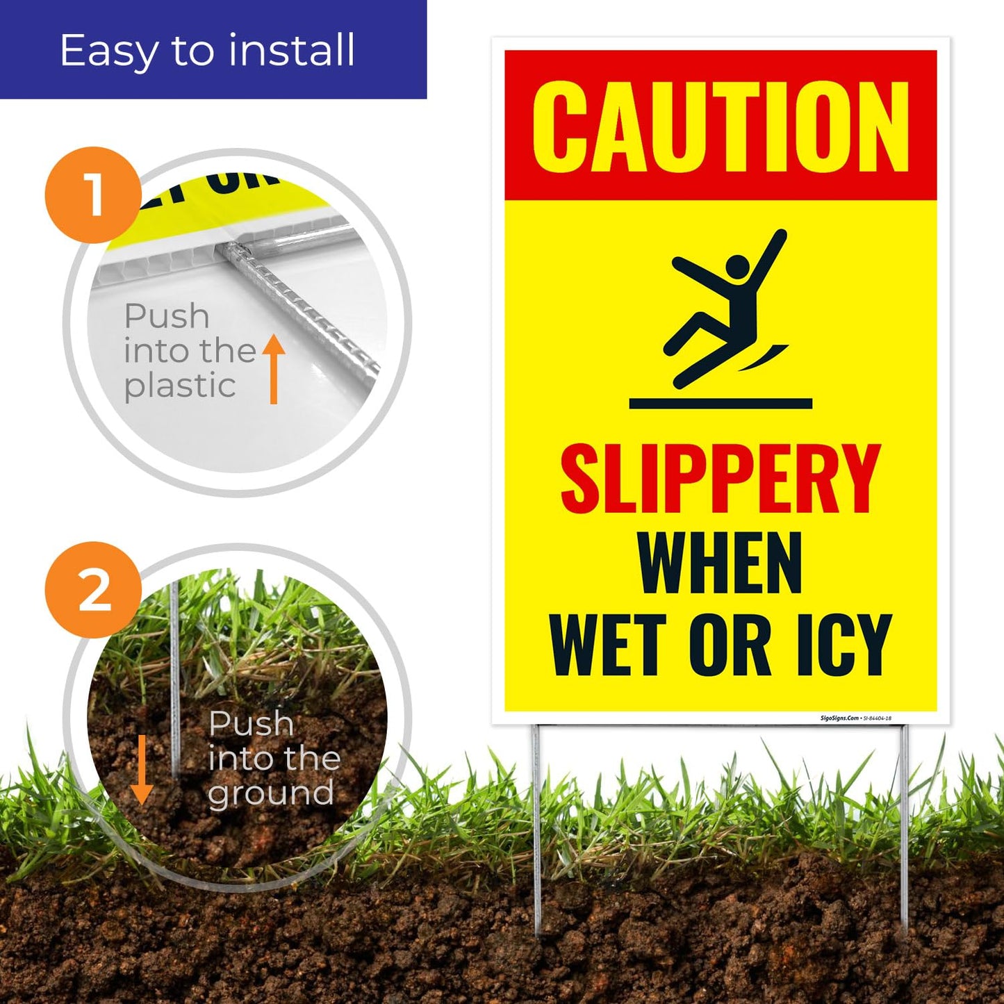 Caution Slippery When Wet or ICY Sign, (SI-84404) Double Sided 12x18 Inches, Corrugated Plastic with Metal H Stake, Made in USA by Sigo Signs
